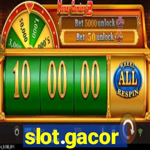 slot.gacor