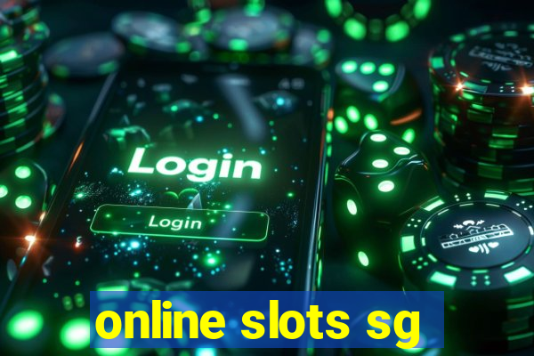 online slots sg