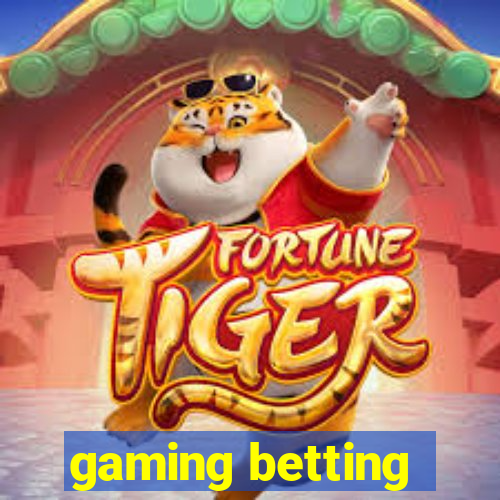 gaming betting