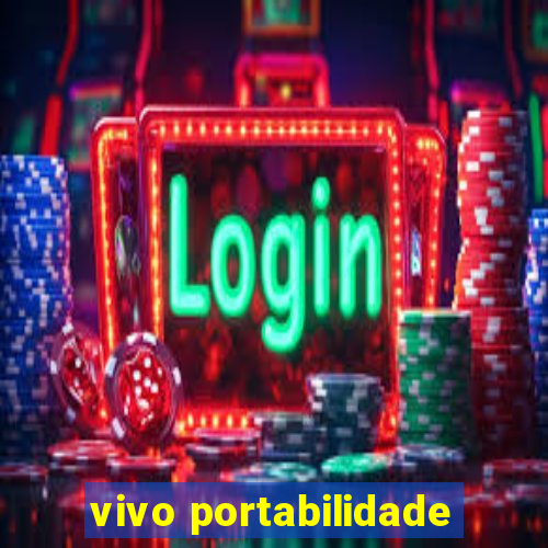 vivo portabilidade