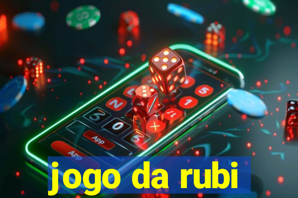 jogo da rubi