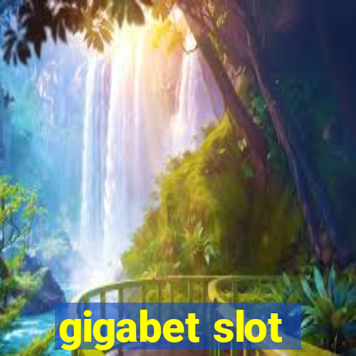 gigabet slot