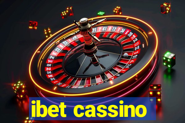 ibet cassino