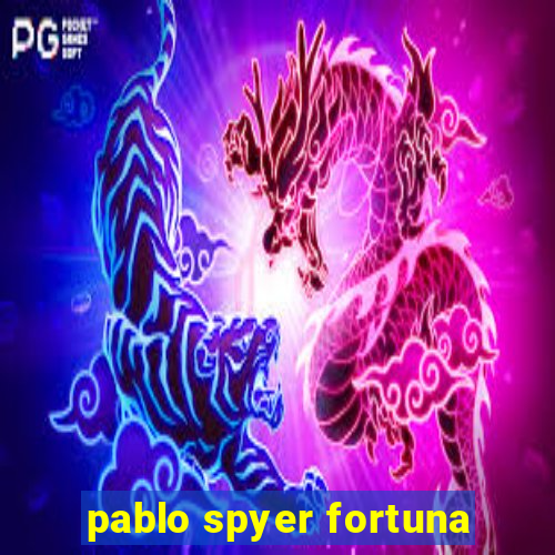 pablo spyer fortuna