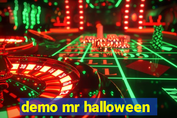 demo mr halloween