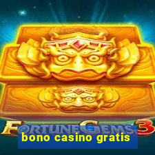 bono casino gratis