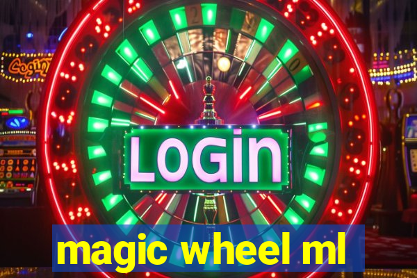 magic wheel ml