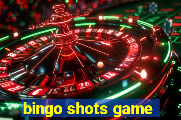 bingo shots game