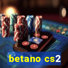 betano cs2