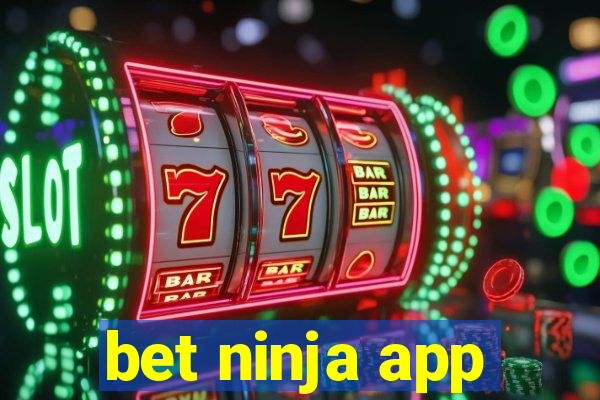 bet ninja app