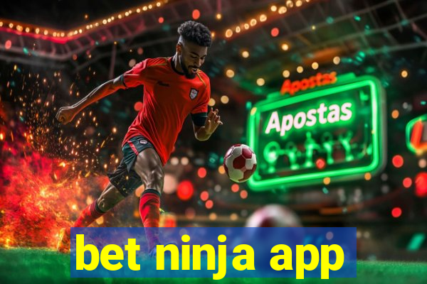 bet ninja app