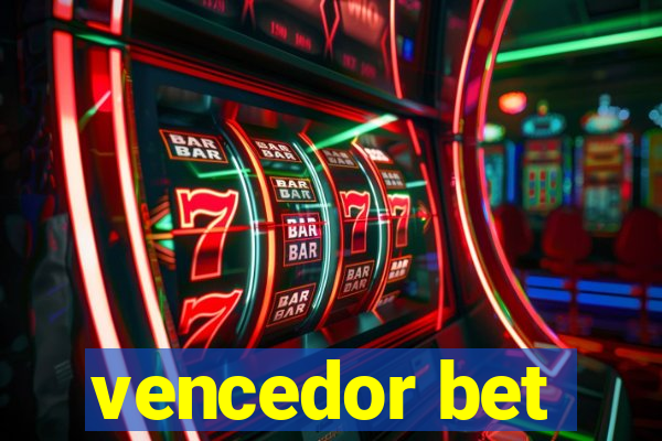 vencedor bet