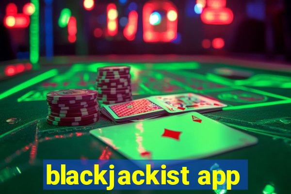 blackjackist app