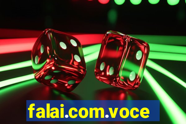 falai.com.voce