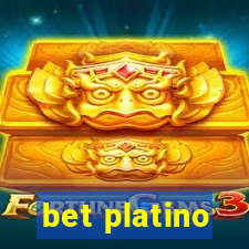 bet platino