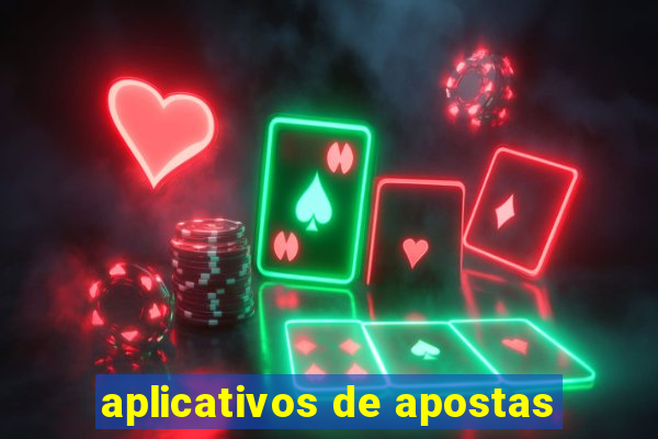 aplicativos de apostas