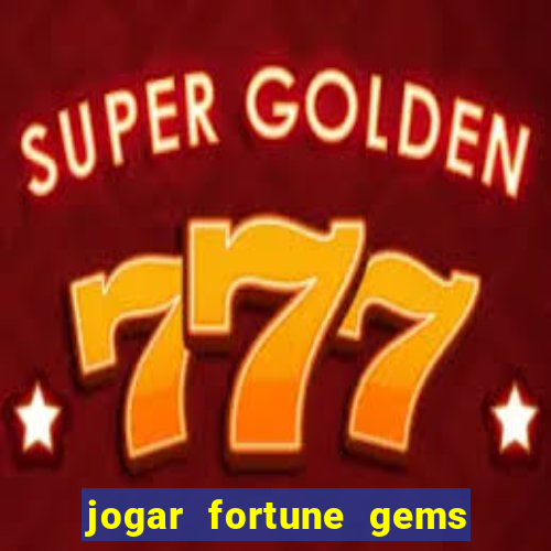 jogar fortune gems 2 demo