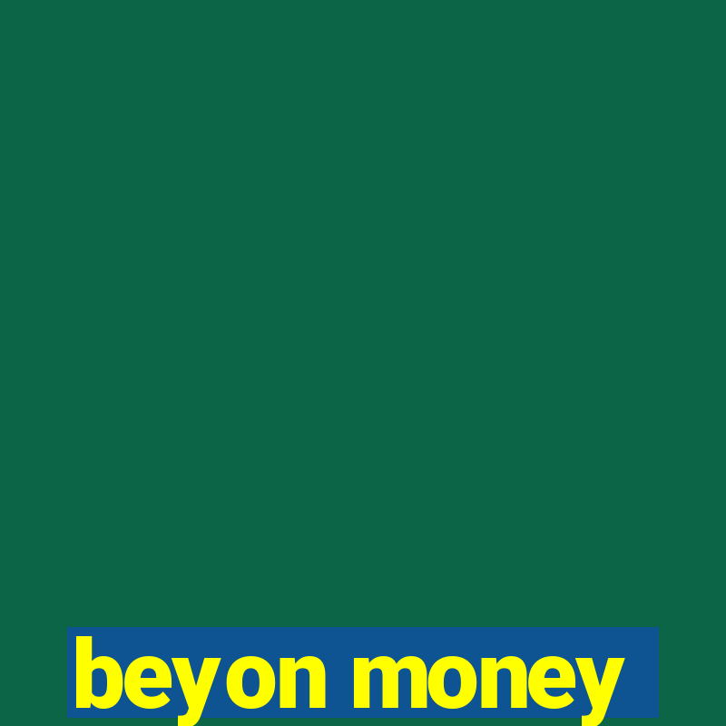 beyon money