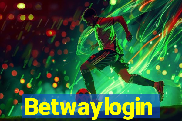 Betwaylogin