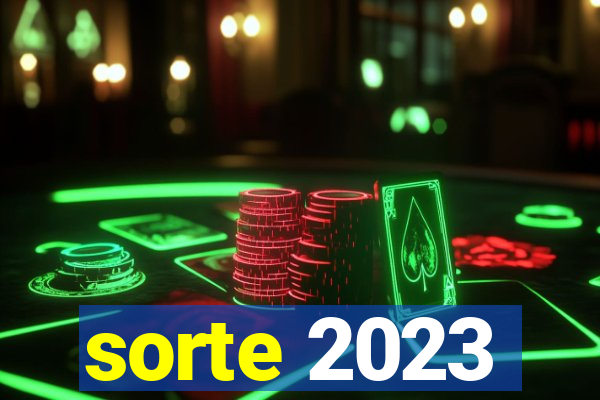 sorte 2023