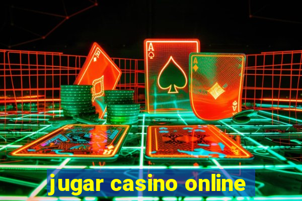 jugar casino online