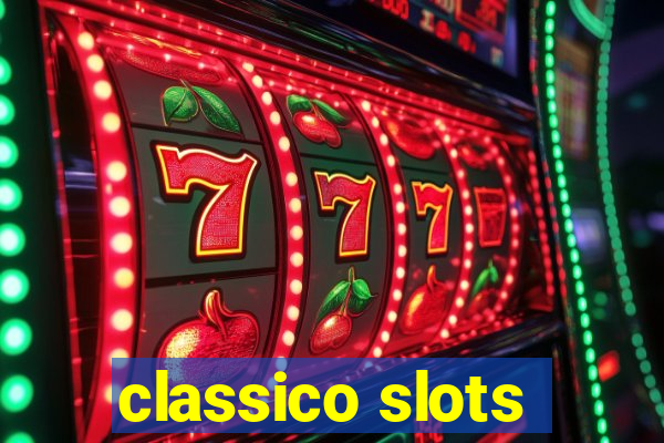 classico slots