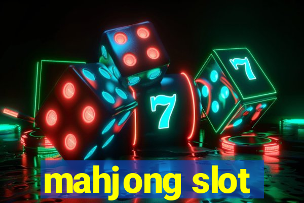 mahjong slot