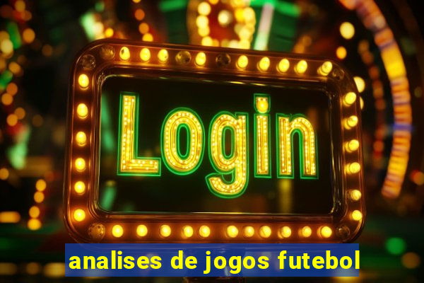 analises de jogos futebol