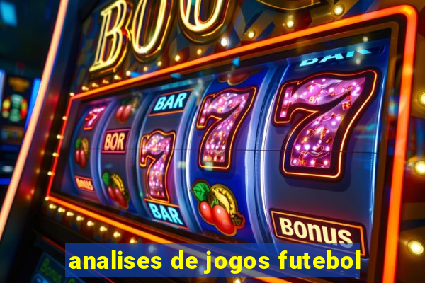 analises de jogos futebol