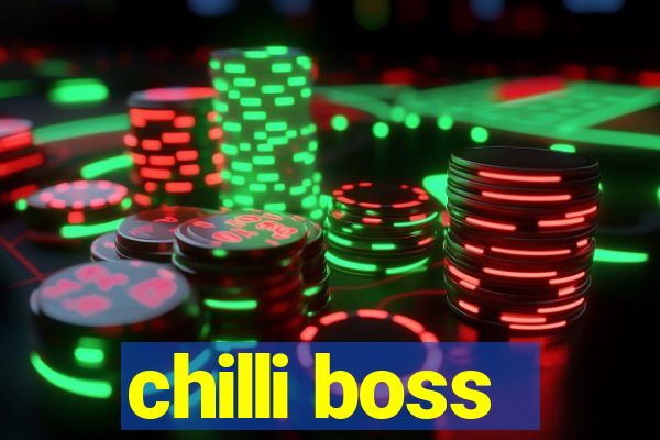 chilli boss