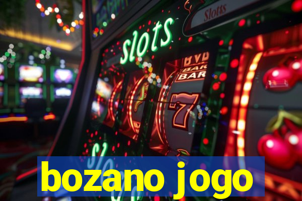 bozano jogo