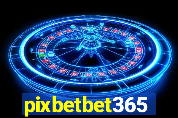 pixbetbet365