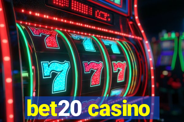 bet20 casino