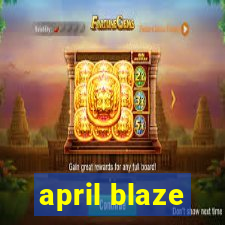 april blaze