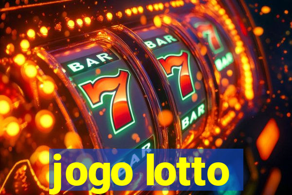 jogo lotto