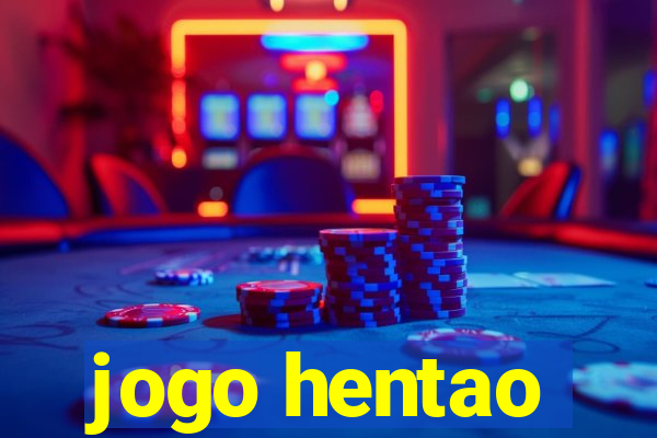 jogo hentao