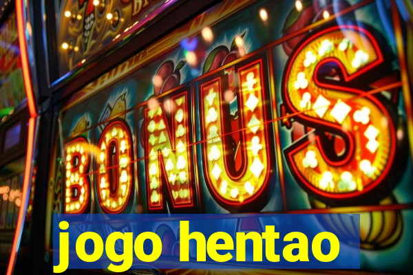 jogo hentao