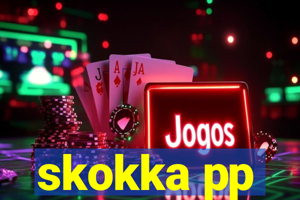 skokka pp