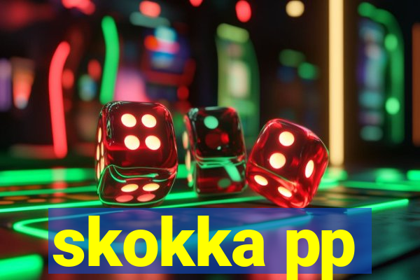 skokka pp