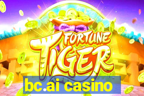 bc.ai casino