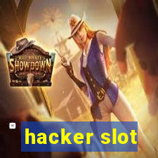 hacker slot