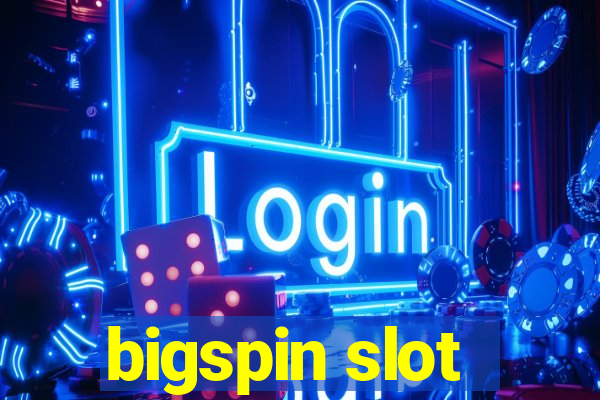 bigspin slot