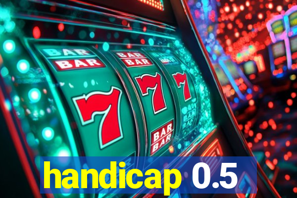 handicap 0.5