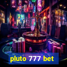 pluto 777 bet