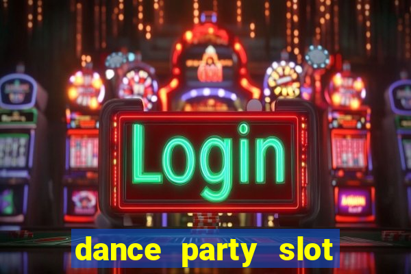 dance party slot soldi veri