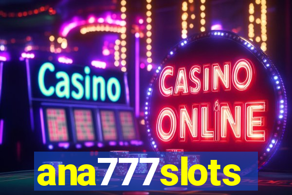 ana777slots