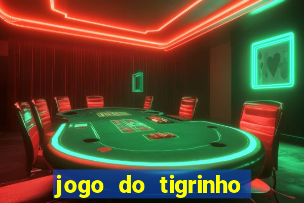 jogo do tigrinho que paga