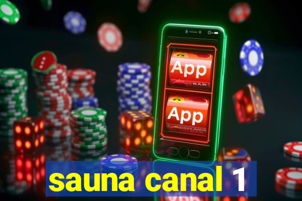 sauna canal 1