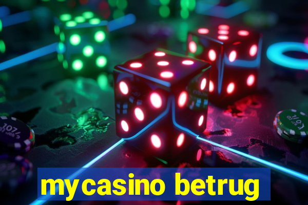 mycasino betrug