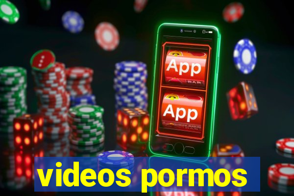 videos pormos